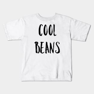 Cool Beans - #2 - Black Kids T-Shirt